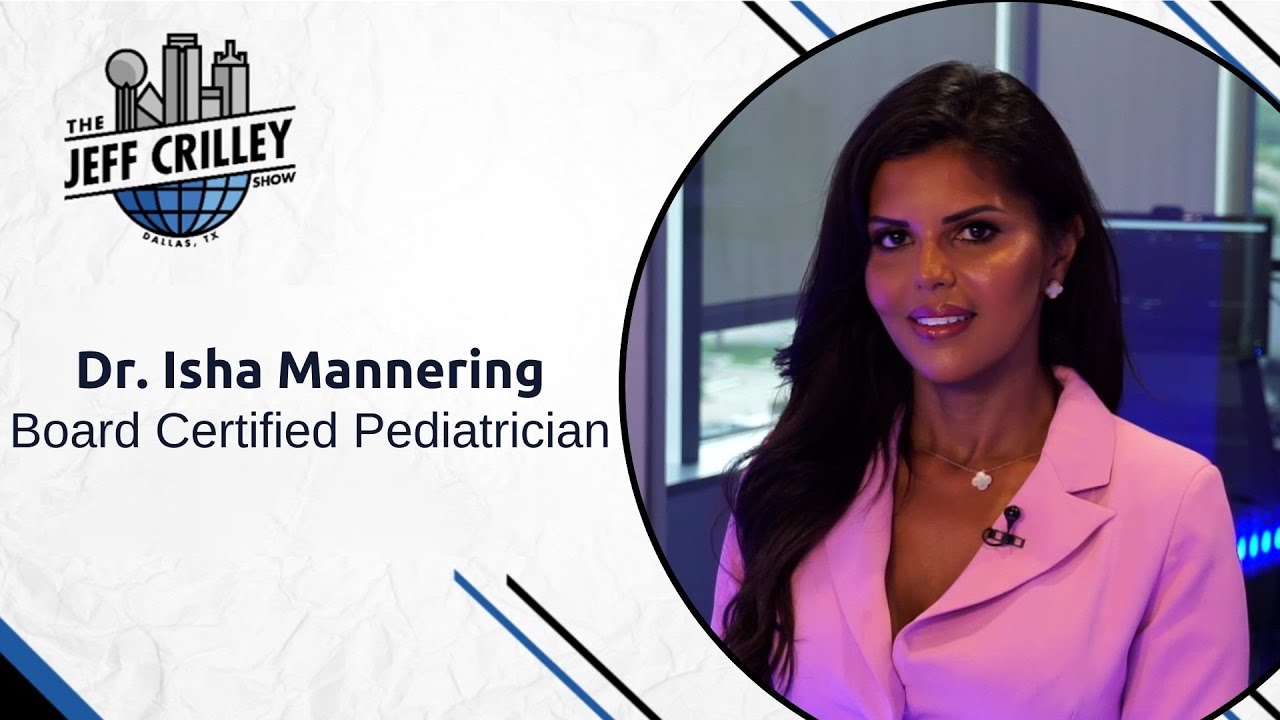 The Heart of Pediatrics: An Insight Into Dr. Isha Mannering’s Passion for Children