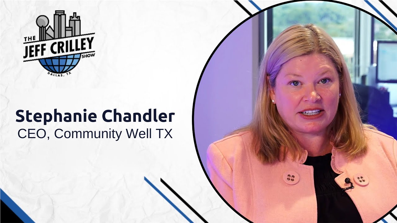 Addressing Mental Health: Stephanie Chandler’s Mission at Community Well TX