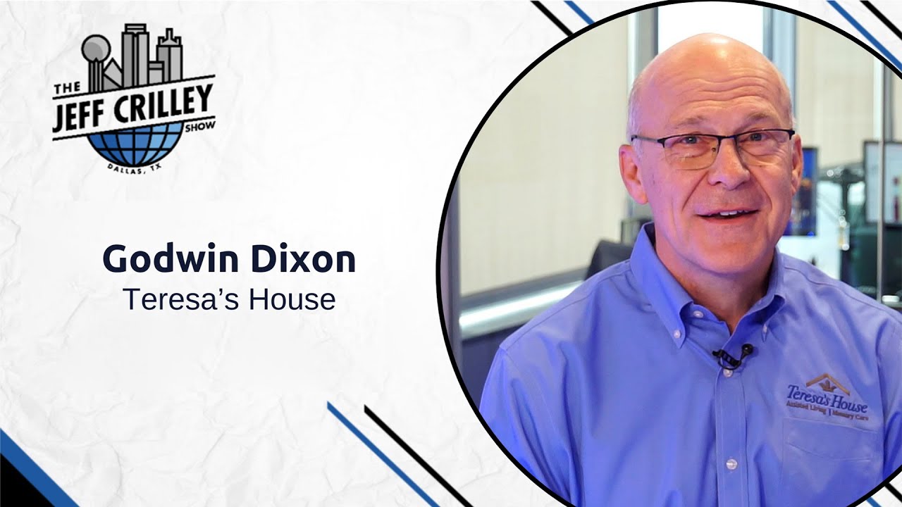 Rethinking Senior Care: Insights from Godwin Dixon of Teresa’s House