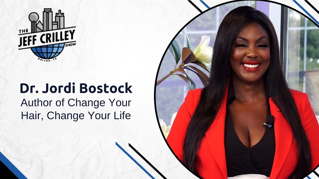 Change Your Hair, Change Your Life: Insights from Dr. Jordi Bostock