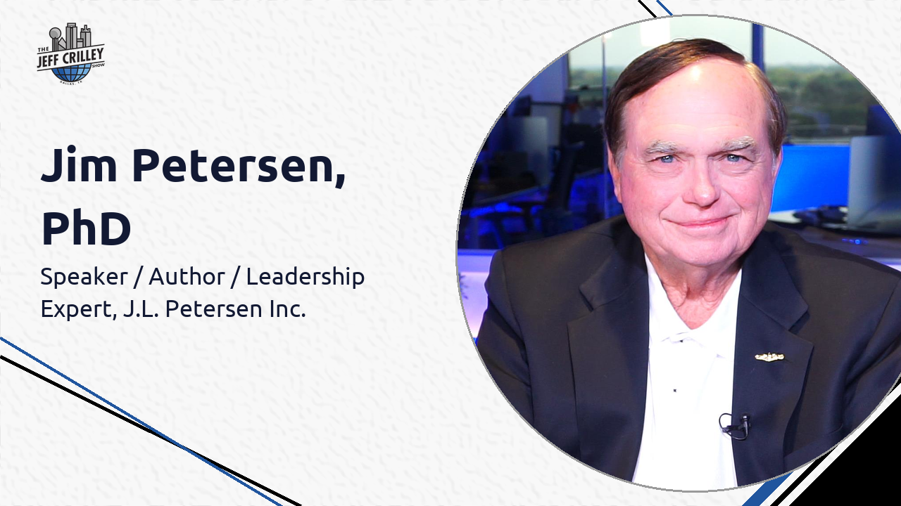From Submarine Captain to Leadership Author: Jim Petersen’s Model for Leading and Living Well